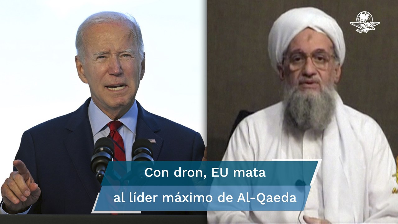 "Se hizo justicia": Biden confirma muerte del actual líder de Al-Qaeda en un ataque en Kabul