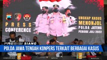 Polda Jateng Gelar Konfrensi Pers Kasus Menonjol di Periode Juli 2022
