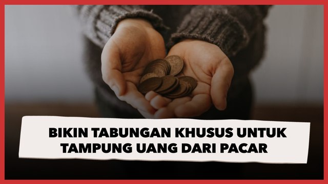 Viral Wanita Bikin Tabungan Khusus untuk Menampung Uang dari Pacar, Ternyata Ini Alasannya