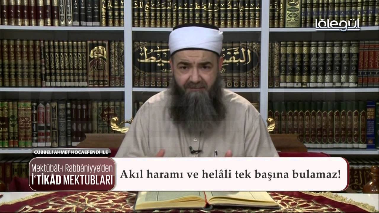 Cübbeli Ahmet Hocaefendi ile İtikat Mektupları 22. Bölüm 21 Nisan 2016