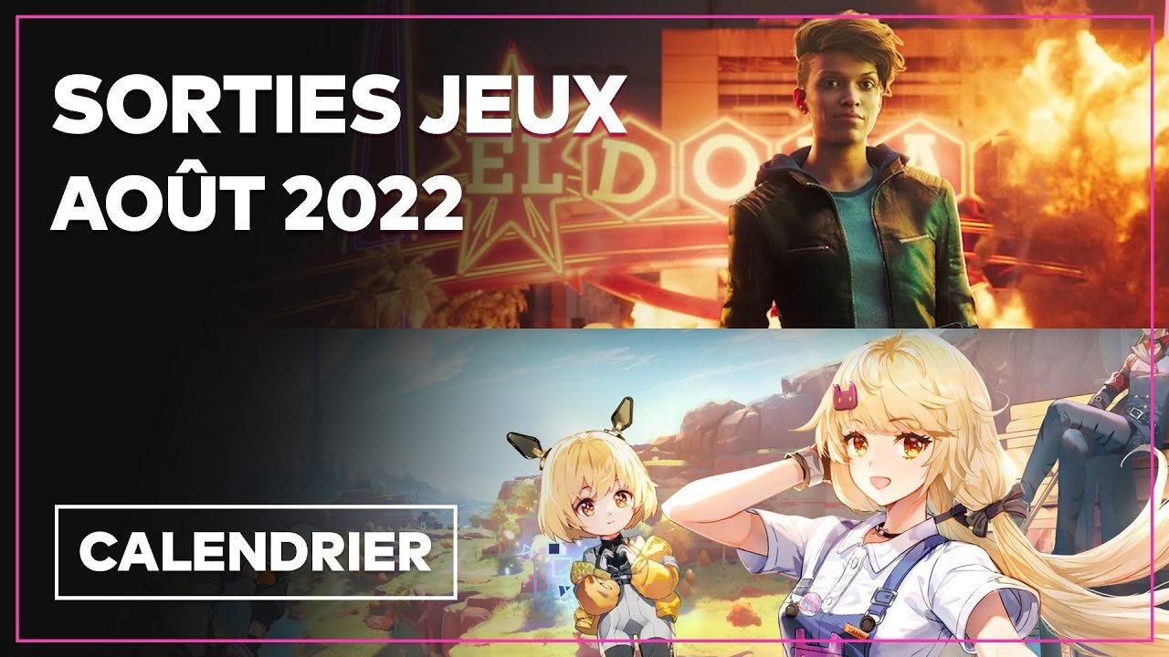 Voici les sorties jeux vidéo pour le mois d'août 2022