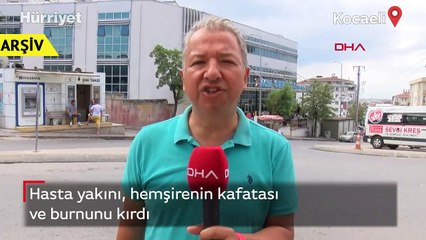 Hemşirenin kafatası ve burnunu kırmıştı! Yeniden gözaltında