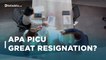 Great Resignation, Gelombang Besar-Besaran Karyawan Resign | Katadata Indonesia