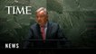 The World Is One Step From 'Nuclear Annihilation,' Warns the U.N. Secretary-General