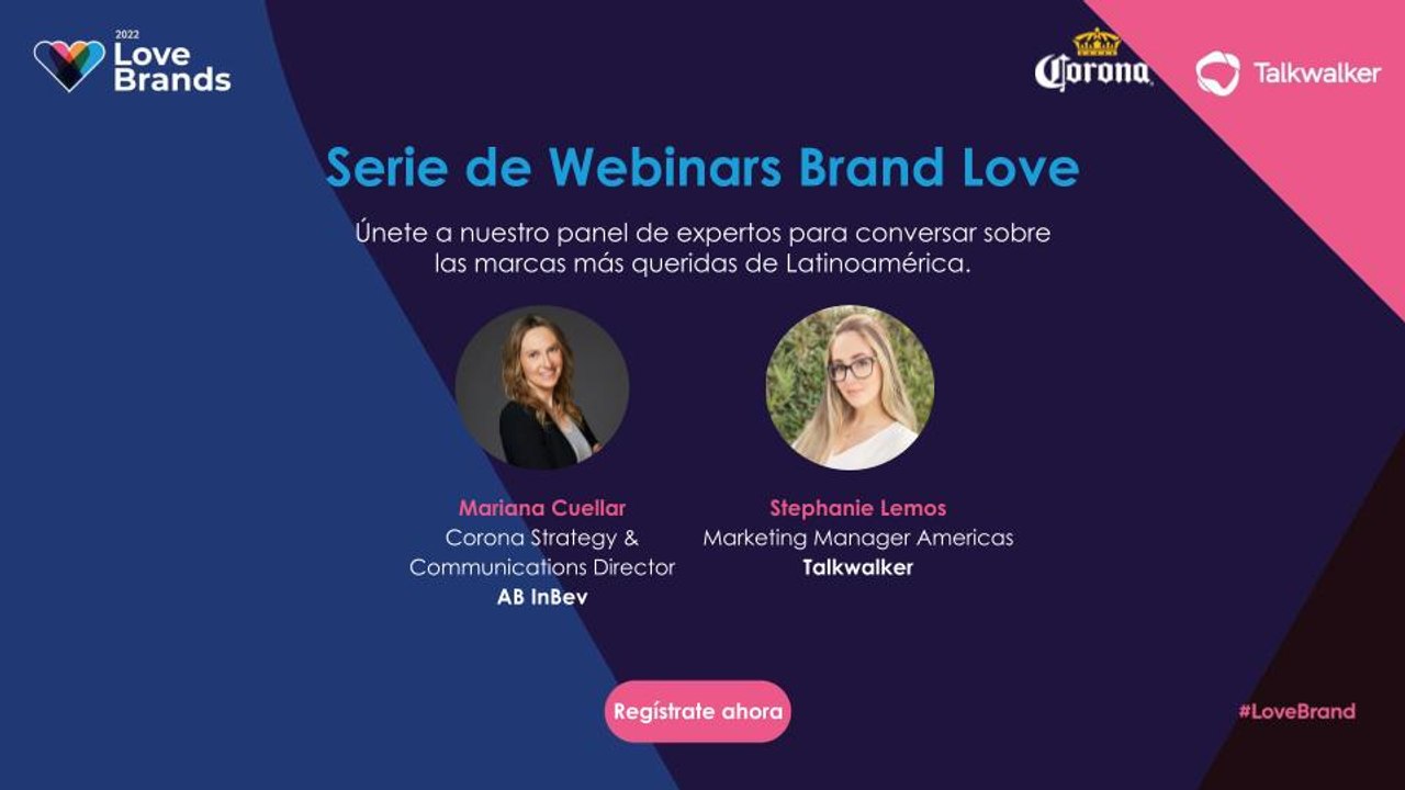 Webinar: Love Brands 2022, el informe de Talkwalker y Hootsuite sobre las 50 marcas más queridas del mundo.