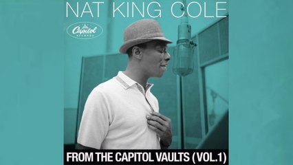 Nat King Cole - It's A Man Every Time