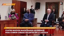 Cuatro nuevos magistrados asumieron para cubrir cargos vacantes en la Justicia