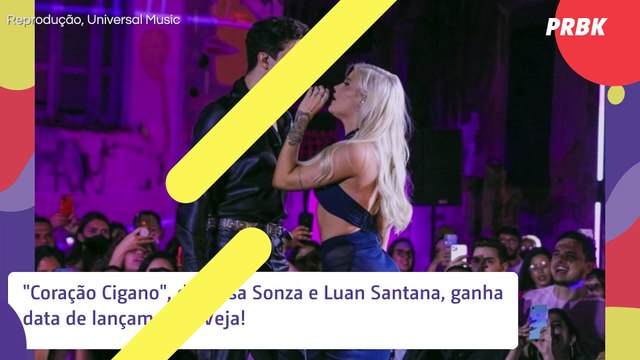 Coração Cigano , de Luísa Sonza e Luan Santana, ganha data de lançamento. Veja!