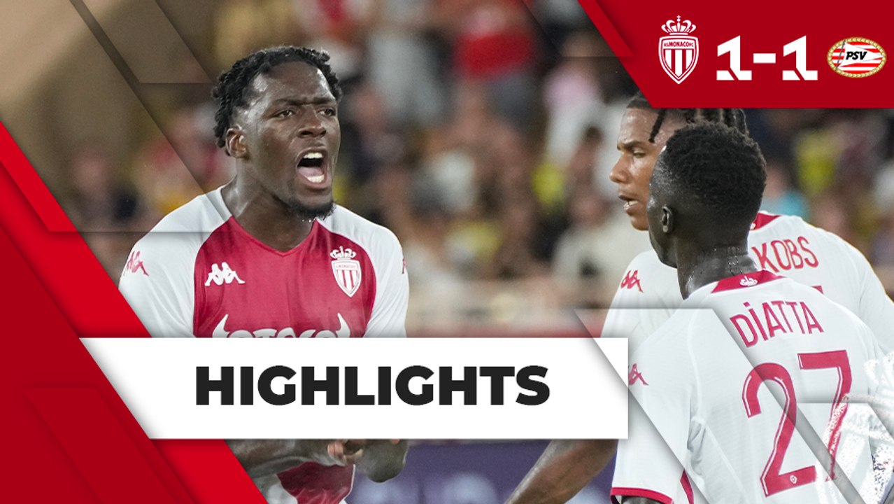 AS MONACO 1-1 PSV EINDHOVEN - Q3 CHAMPIONS LEAGUE