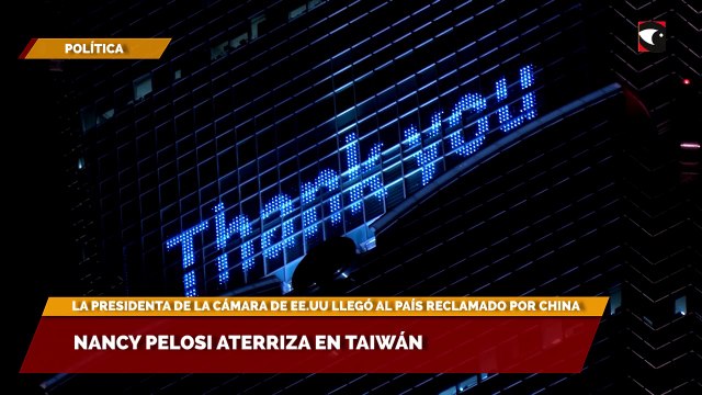 Nancy Pelosi aterriza en Taiwán