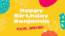 Happy Birthday Benjamin