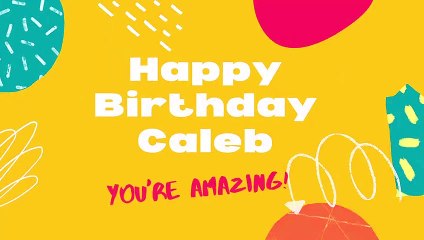Celebrate Caleb's Birthday with Personalized Videos 🎉