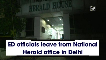 ED officials leave from National Herald office in Delhi