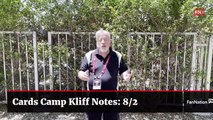 Cards Camp Kliff Notes 8/2