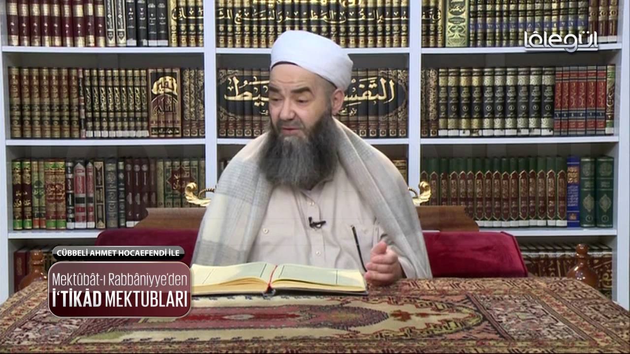 Cübbeli Ahmet Hocaefendi ile İtikat Mektupları 26. Bölüm 01 Haziran 2016