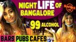 Night Life of Bangalore _ Bars _ Pubs _ Cafes ft.Sunita _ Sunita Xpress (1)