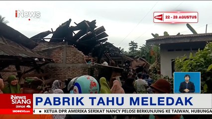 Pabrik Tahu di Asahan, Sumatra Utara, Meledak, Bangunan Hancur #iNewsSiang 03/08
