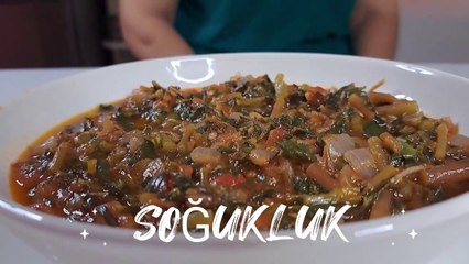 Az Malzeme ile Yapması Kolay Lezzetli Bir Tarif - SOĞUKLUK YEMEĞİ