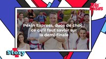 Pékin Express, duos de choc : ce qu'il faut savoir sur la demi-finale
