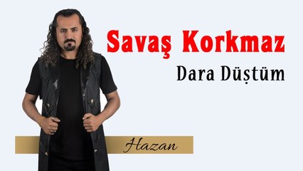 Savaş Korkmaz - Dara Düştüm (Official Audio)