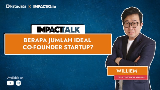 Berapa Jumlah Ideal Co-Founder Startup? Ft. Williem, Co-Founder & CTO Verihubs | Katadata Indonesia