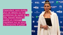 Nawell Madani craque : son bébé hospitalisé d’urgence