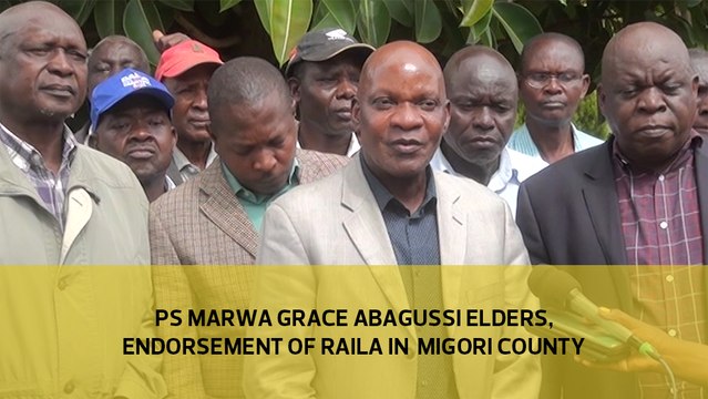PS Marwa grace Abagusii elders, endorsement of Raila in Migori county