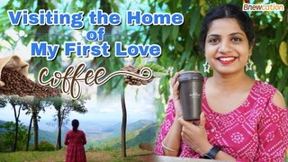 Visiting the Home of My First Love - Coffee! | Brewcation Series | Raghavi Vlogs