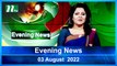 Evening News | 03 August 2022 | NTV News Update | NTV Latest News Update