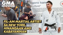 Fil-am martial artist sa New York, hinangaan ang kabayanihan | GMA News Feed