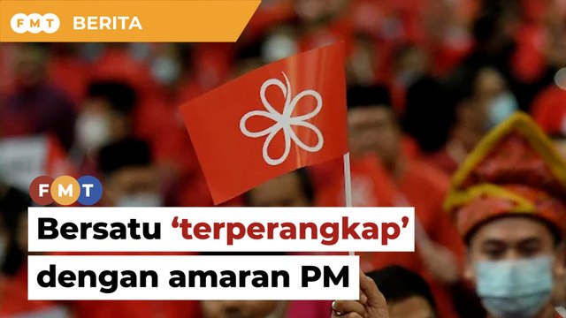 Bersatu ‘terperangkap’ dengan amaran PM panggil PRU15 awal