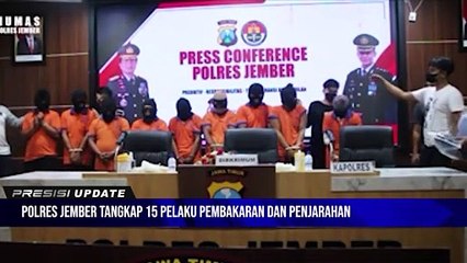 Polres Jember Tangkap 15 Orang Terkait Pembakaran Rumah Warga