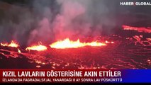 İzlanda'da Fagradalsfjal yanardağı patladı: Halk lavların gösterisine akın etti
