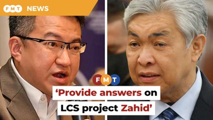 Don’t deny it, you’re involved in LCS project, Liew tells Zahid