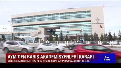 AYM, Barış Akademisyenleri'ne verilen disiplin cezası için hak ihlali dedi