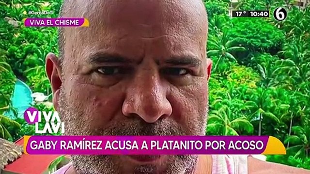 Gaby Ramírez acusa a 'Platanito' por acoso sexual