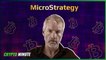 MicroStrategy, Bitcoin and What’s Next for Michael Saylor