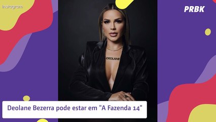 "A Fazenda 14" pode ter Deolane e voltar com ex-participantes. Saiba quem!