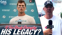 Bedard: Is Tom Brady Damaging His Patriots Legacy?