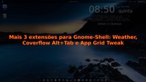 Mais 3 extensões interessantes para usar no Gnome-Shell