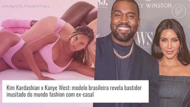 Kim Kardashian x Kanye West: modelo brasileira revela bastidor inusitado do mundo fashion com ex-casal