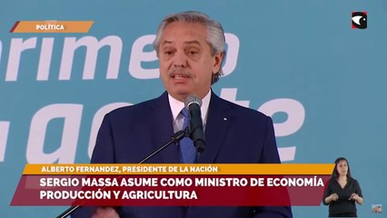 Sergio Massa asume como ministro de Economía, Producción y Agricultura