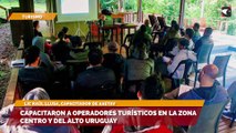 Sala Cinco | Capacitaron a operadores turísticos en la zona centro y del Alto Uruguay