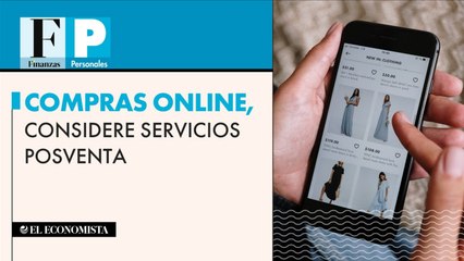 Compras online, considere servicios posventa