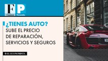 ¿Tienes auto? Sube el precio de reparación, servicios y seguros