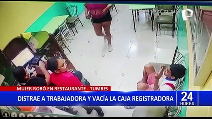 Tumbes: Mujer distrae a trabajadora y roba dinero de restaurante