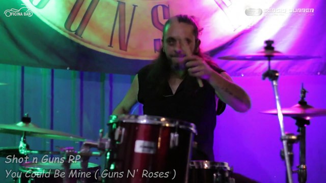 20220611 Shot n Guns RP - You Could Be Mine ( Guns N' Roses )