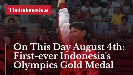 On This Day August 4th: First-ever Indonesia's Olympics Gold Medal