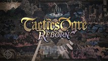 Tactics Ogre Reborn - Trailer d'annonce