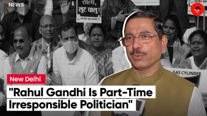 Pralhad Joshi Takes Swipe At Congress Leader Rahul Gandhi Over Price Rise Debate